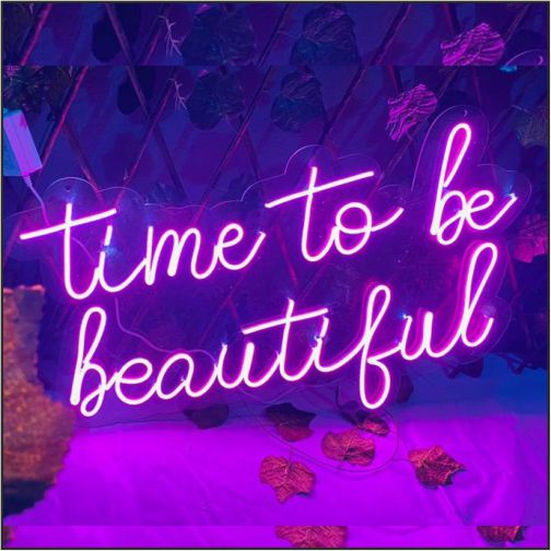 Time to Beautiful neon sign | motivational quotes neon sign